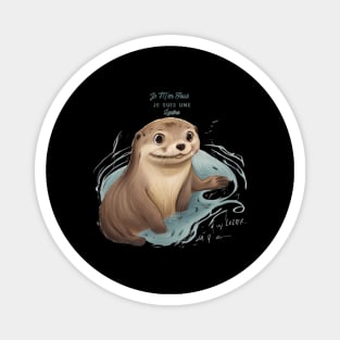 Je M'en  Je Suis Une Loutre Magnet